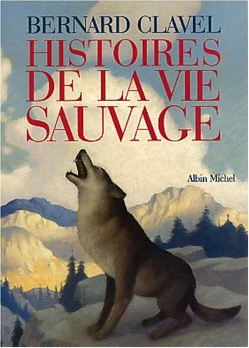 couverture de : Histoires de la vie sauvage
