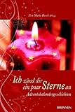 Image de Ich zünd dir ein paar Sterne an: Adventskalendergeschichten