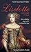 Liselotte von der Pfalz: Ein Leben am Hof Ludwigs XIV. (Biografien) by 