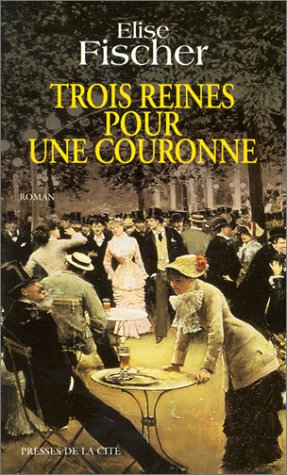 couverture de : Trois reines pour une couronne