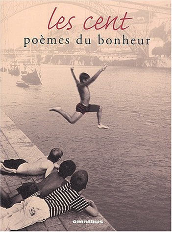 couverture de : Les cent po&egrave;mes du bonheur