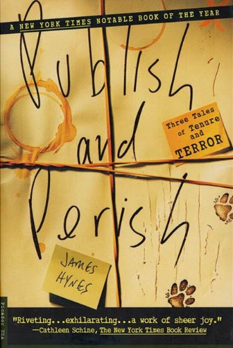Publish and Perish: Three Tales of Tenure and Terror (English Edition)