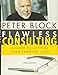 Produktbild Flawless Consulting: A Guide to Getting Your Expertise Used