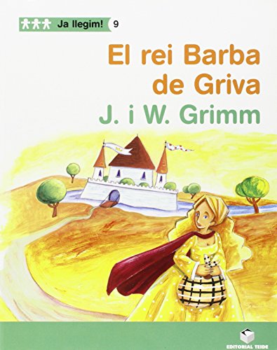 Ja llegim! 09El rei Barba de Griva (Biblioteca Teide (catalan))