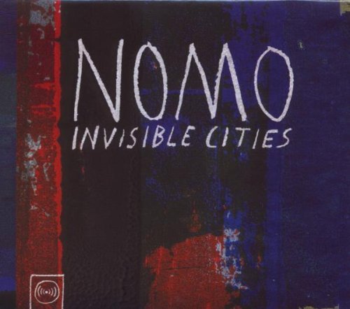 Price comparison product image Invisible Cities by Nomo (2009-05-05)