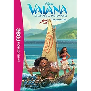 Vaiana, la légende du bout du monde - Le roman du film Livre en Ligne Vaiana, la légende du bout du monde - Le roman du film Livre en Ligne - Telecharger Ebook