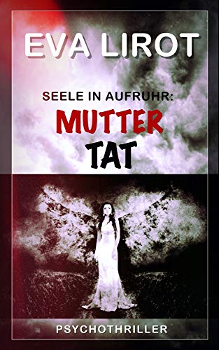 Seele in Aufruhr: Muttertat (Jim Devcon-Serie 11) Seele in Aufruhr: Muttertat (Jim Devcon-Serie 11)
