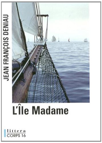 couverture de : Ile Madame (l')