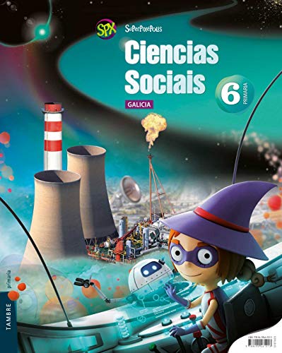 Ciencias Sociais 6º PrimariaGalicia (Superpixépolis)