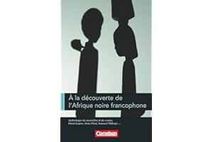 Espaces littéraires - Lektüren in französischer Sprache - B1-B1+: À la découverte de l'Afrique noire francophone - Anthologie de nouvelles et de contes - Lektüre