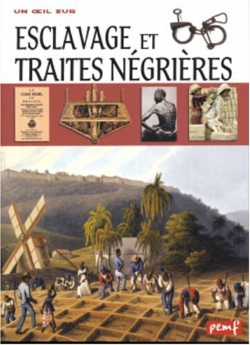 couverture de : Esclavage et traites n&eacute;gri&egrave;res