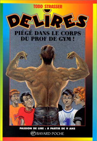 couverture de : PI&Eacute;G&Eacute; DANS LE CORPS DU PROF DE GYM !