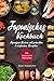 Japanisch Kochen: Japanisches Kochbuch mit schnellen & einfachen Rezepten | Entdecke die Einzigartigkeit japanischer Küche: Von traditioneller Dashi-Suppe über Nudelgerichte bis zu modernem Sushi by 
