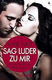 Sag Luder zu mir: Dirty Talk for Beginners by