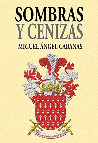 Download Sombras y Cenizas: Una novela de acción y aventuras, una historia de amor ambientada en el sur de la Europa medieval Download Sombras y Cenizas: Una novela de acción y aventuras, una historia de amor ambientada en el sur de la Europa medieval