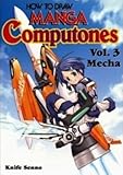 Image de How To Draw Manga Computones: Mecha
