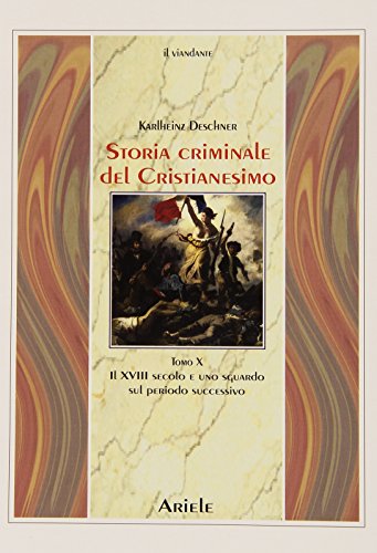 Storia criminale del cristianesimo: 10