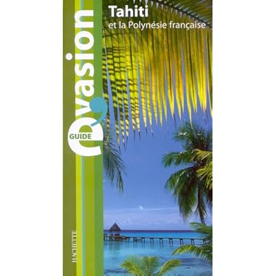 Tahiti Et La Polynesie Francaise Pdf Complete Odinraymond