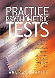 Image de Practice Psychometric Tests: How to Familiarise Yourself with Genuine Recruitment Tests and Get the Job you Want (English Edition)