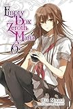 The Empty Box and Zeroth Maria, Vol. 6 (light novel) by Eiji Mikage, Tetsuo