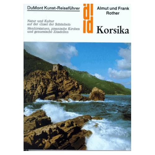 [PDF] Download DuMont Kunst-Reiseführer: Korsika Kostenlos