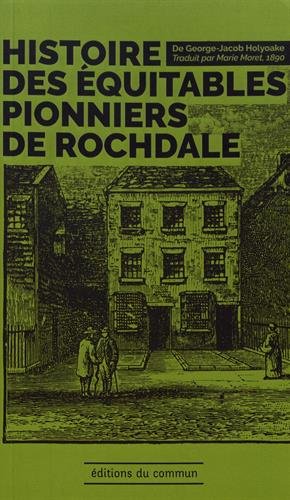 couverture de : Histoire des &eacute;quitables pionniers de Rochdale