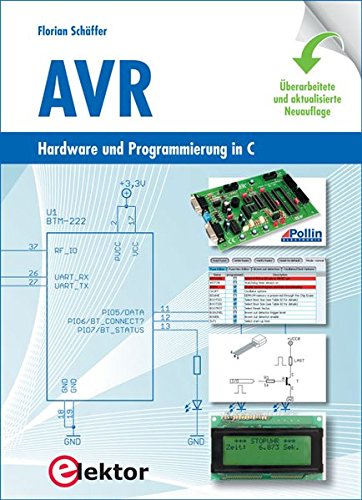 AVR: Hardware und Programmierung in C