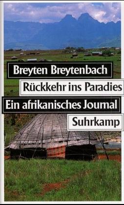 Preisvergleich Produktbild Rückkehr ins Paradies: Ein afrikanisches Journal