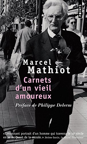 Download Carnets d'un vieil amoureux. Préface de Philippe D Download Carnets d'un vieil amoureux. Préface de Philippe D