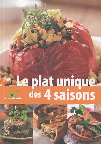 Download Le plat unique : Les recettes des quatre saisons Download Le plat unique : Les recettes des quatre saisons