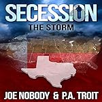 Secession: The Storm