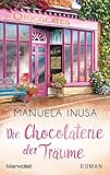 Image de Die Chocolaterie der Träume: Roman (Valerie Lane 2)