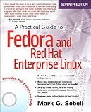 A Practical Guide to Fedora and Red Hat Enterprise Linux: A Pract Gui Fed Red Hat E_p7 (English Edition) by Mark G. Sobell