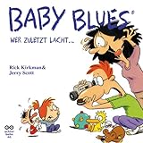 Image de Baby Blues 4, Wer zuletzt lacht ...