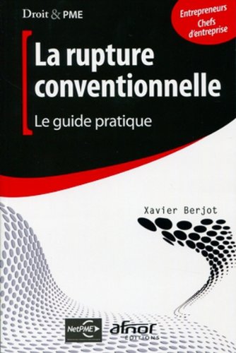 Télécharger La rupture conventionnelle : Le guide pratique livre En ligne
