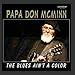 Produktbild Blues Ain't a Color by Papa Don McMinn (2010-12-30)