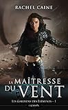 LES GARDIENS DES ELEMENTS T01 LA MAITRESSE
