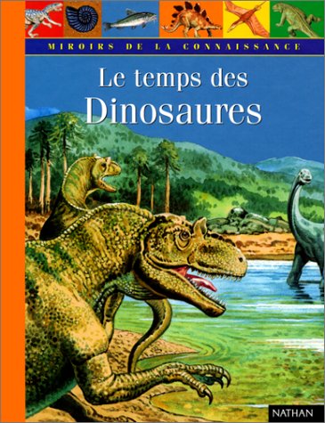couverture de : Le Temps des dinosaures