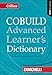 Cobuild advanced learner's dictionary