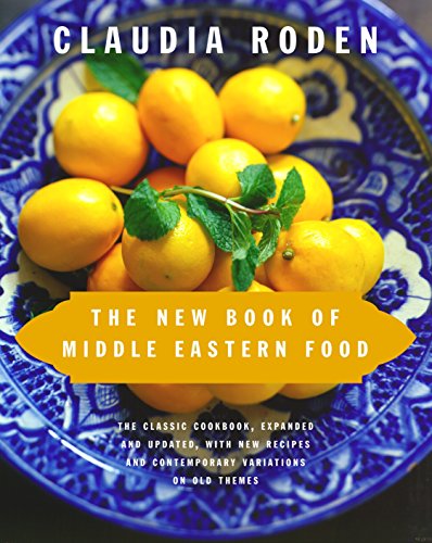 Télécharger The New Book of Middle Eastern Food: The Classic Cookbook, Expanded and Updated, with New Recipes an Livre eBook France