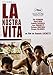 La Nostra Vita [DVD]
