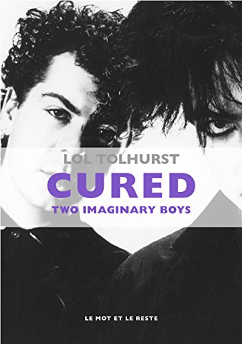 Download Cured: Two Imaginary Boys (MUSIQUES) (French Edition) Download Cured: Two Imaginary Boys (MUSIQUES) (French Edition)