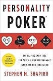 Personality Poker: The Playing Card Tool for Driving High-Performance Teamworkand Innovation by 