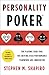 Personality Poker: The Playing Card Tool for Driving High-Performance Teamworkand Innovation by 