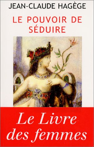 couverture de : Le Pouvoir de s&eacute;duire