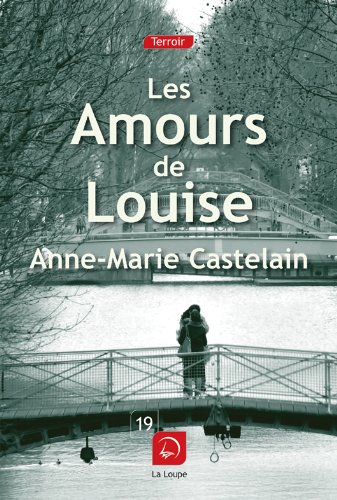 couverture de : Amours de Louise, les