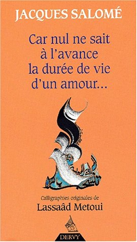 couverture de : Car nul ne sait &agrave; l'avance la dur&eacute;e de vie d'un amour...