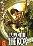 La voie du héros, Tome 1 :