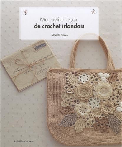 Télécharger Ma petite leçon de crochet irlandais PDF Ebook En Ligne