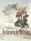 Cover zum Buch Die Korsaren der Alkibiades. Das gehe...